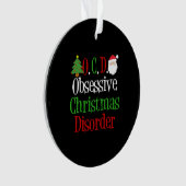 Zwanghafter Spaß der Weihnachtskrankheiten Ornament (Vorderseite)