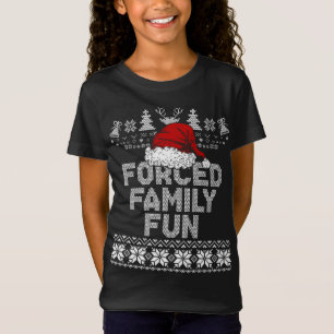 Zwangs Familie Weihnachten Spaß Sarcastic Funny Sa T-Shirt
