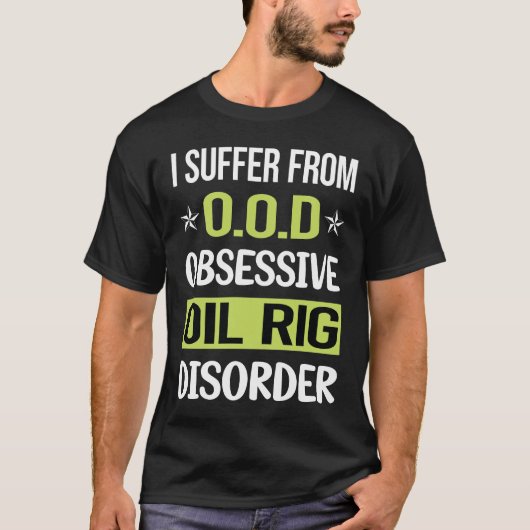 Zwangsläufige Liebe Öl Rig Roughneck Offshore T-Shirt (Vorderseite)