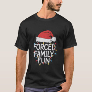 Zwangspass für Familien Sarcastic Weihnachten Funn T-Shirt
