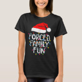 Zwangspass für Familien Sarcastic Weihnachten Funn T-Shirt (Vorderseite)
