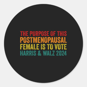 Zweck dieser Post Menopausal Weibliche Harris Runder Aufkleber