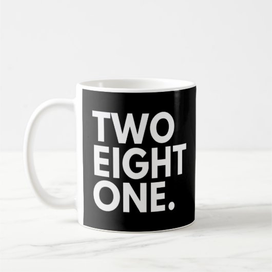 ZWEI ACHT ONE Area Code 281 Houston TX Texas USA Kaffeetasse (Links)