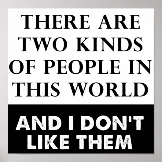 Zwei Arten von Hass Funny Poster (Vorne)