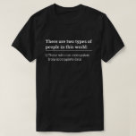 Zwei Arten von Personen - unvollständige Daten ext T-Shirt<br><div class="desc">Es gibt zwei Arten von Menschen auf dieser Welt: 1) Diejenigen, die aus unvollständigen Daten-T - Shirt extrapolieren können, sind das nächste virale Ding da draußen. Dieses Shirt eignet sich hervorragend für Menschen in den Bereichen Statistik, Datenwissenschaft, Tiefenlernen, sei es als Lehrer, Professor, Schüler, beruflicher oder Lernender. Dieses Shirt ist...</div>