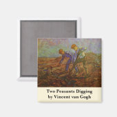 Zwei Bauern graben von Vincent van Gogh Magnet (Vorderseite/Rückseite)