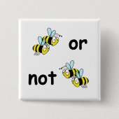 Zwei Bienen oder nicht zwei Bienen Button (Vorderseite)