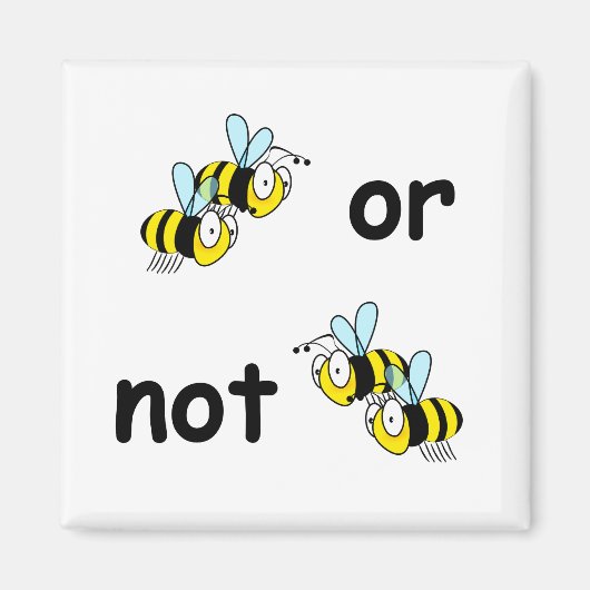 Zwei Bienen oder nicht zwei Bienen Magnet (Vorne)