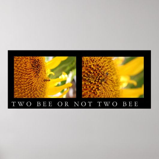 Zwei Bienen oder nicht zwei Bienen Poster (Vorne)