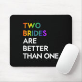 Zwei Bräute sind besser als ein T-Shirt Lesben Ba Mousepad (Mit Mouse)