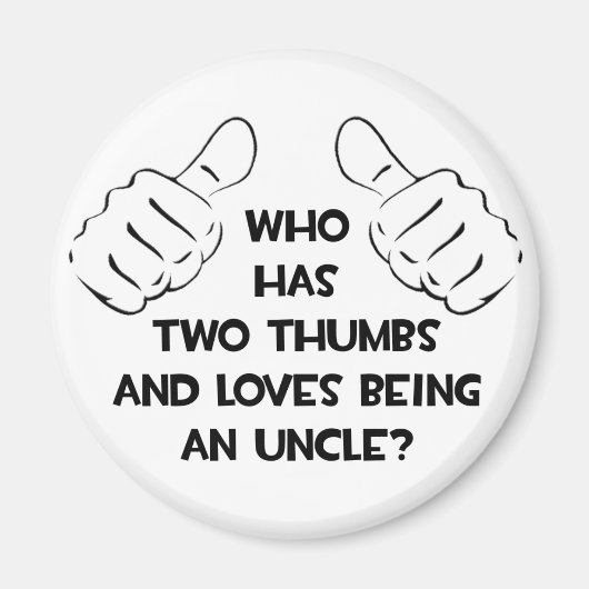 Zwei Daumen .. Lieben als Onkel Magnet (Vorne)