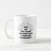 Zwei Daumen .. Radiologe Kaffeetasse (Links)