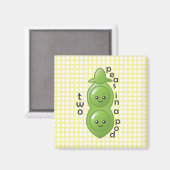 Zwei Erbsen in einem Pod - Peas Magnet (Vorderseite/Rückseite)