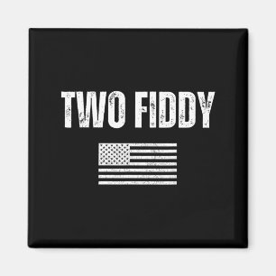 Zwei Fiddy Amerikanische Flagge Humor Patriot Meme Magnet