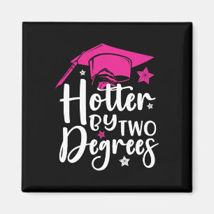 Zwei Grad Hotter Abschluss 2025 Diploma-Uni Magnet
