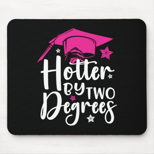 Zwei Grad Hotter Abschluss 2025 Diploma-Uni Mousepad (Vorne)
