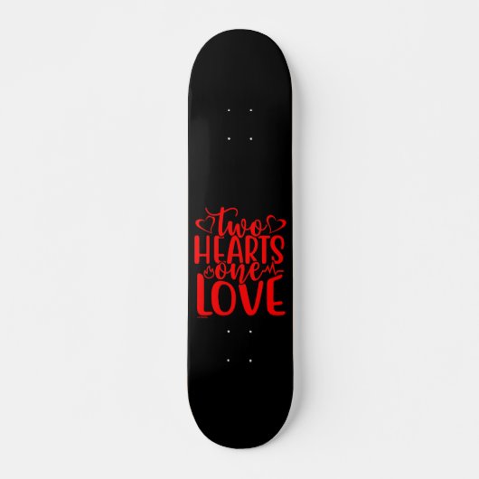 ZWEI HERZEN, Eine LIEBE Valentinstag Geschenk Skateboard (Vorne)