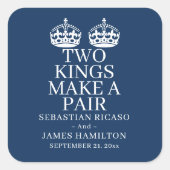 Zwei Könige machen eine Paarschwulenhochzeit Quadratischer Aufkleber (Vorderseite)