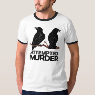 Zwei Krähen = Mordversuch T-Shirt