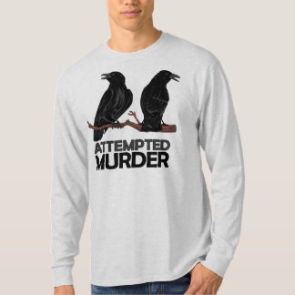 Zwei Krähen = Mordversuch T-Shirt