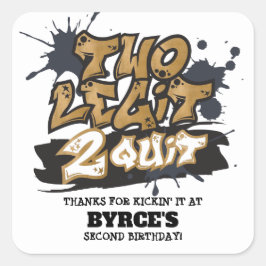 Zwei Legit 2 Quit Square Gefallen Sticker