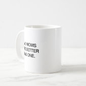 ZWEI MAMAS SIND BESSER ALS EINE KAFFEETASSE (Vorderseite Links)