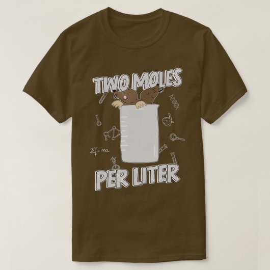 Zwei Moles Per Liter Chemie T-Shirt (Design vorne)
