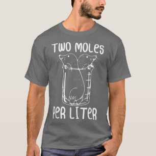 Zwei Moles pro Liter Funny Chemie Science Labrador T-Shirt
