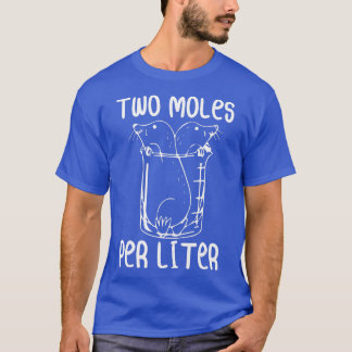 Zwei Moles pro Liter Funny Chemie Science Labrador T-Shirt