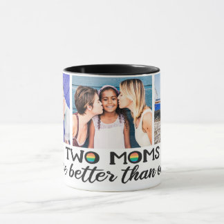 Zwei Mütter sind besser als das Foto einer Mutter Tasse
