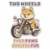 Zwei Räder vier Paws Endloser Spaß im Freien Aufkleber (Vorderseite)