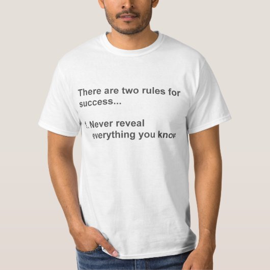 Zwei Regeln für den Erfolg aufgedeckt T-Shirt (Vorderseite)