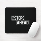 Zwei Schritte vor uns Mousepad (Mit Mouse)