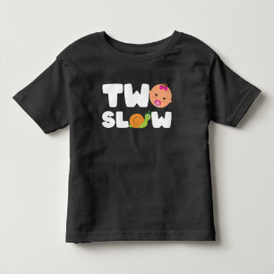 Zwei schwach Funny 2 Jahre Alt Kleinkind Schnecke T-shirt
