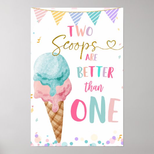 Zwei Scoops sind besser als ein Zeichen Poster (Vorne)