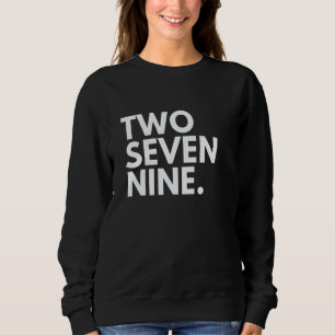 ZWEI SIEBEN NEUN Vorwahl 279 Sacramento CA Kalifor Sweatshirt