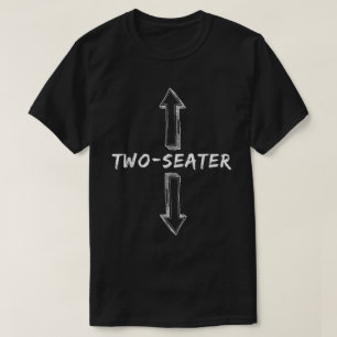 Zwei Sitzplätze Dirty Joke Gag Geschenk Shirt