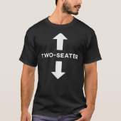 Zwei Sitzplätze Funny Two Seater Joke Männer Fraue T-Shirt (Vorderseite)
