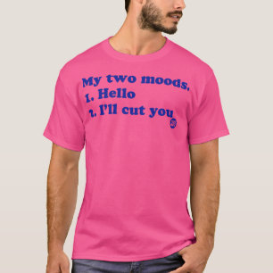 zwei Stimmungen T-Shirt