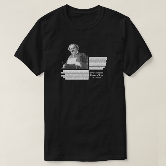 Zwei Stubborn-Stücke aus Eisen GK Chesterton T-Shirt (Design vorne)