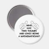 Zwei Thumbs und Lieben als Mathematiker Magnet (Vorderseite/Rückseite)