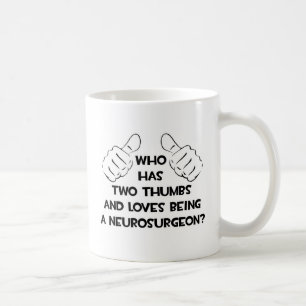 Zwei Thumbs und Lieben als Neurochirurg Kaffeetasse