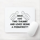 Zwei Thumbs und Lieben als Podiatrist Mousepad (Mit Mouse)