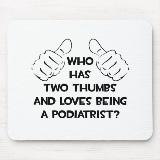 Zwei Thumbs und Lieben als Podiatrist Mousepad (Vorne)