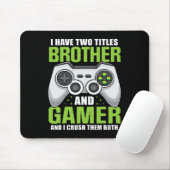 Zwei Titel Bruder Gamer Funny Video Game Boy Mousepad (Mit Mouse)