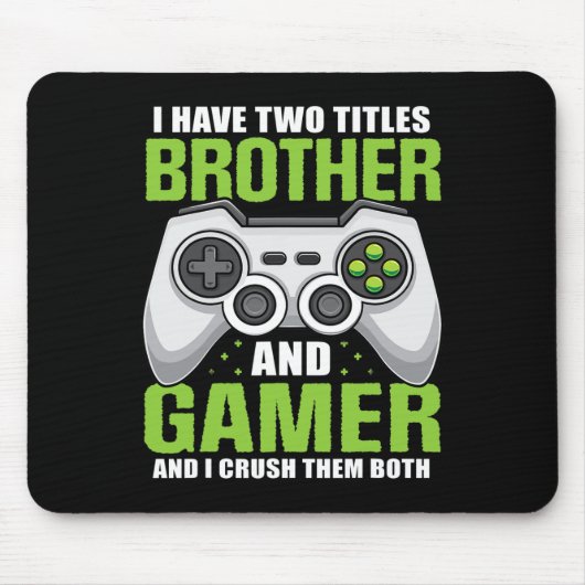 Zwei Titel Bruder Gamer Funny Video Game Boy Mousepad (Vorne)