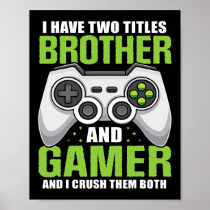 Zwei Titel Bruder Gamer Funny Video Game Boy Poster