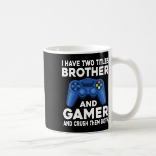 Zwei Titel Bruder und Gamer Video Games Game Kaffeetasse