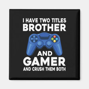 Zwei Titel Bruder und Gamer Video Games Game Magnet
