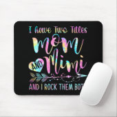 Zwei Titel Mama und Mimi und ich rock sie beide Mousepad (Mit Mouse)